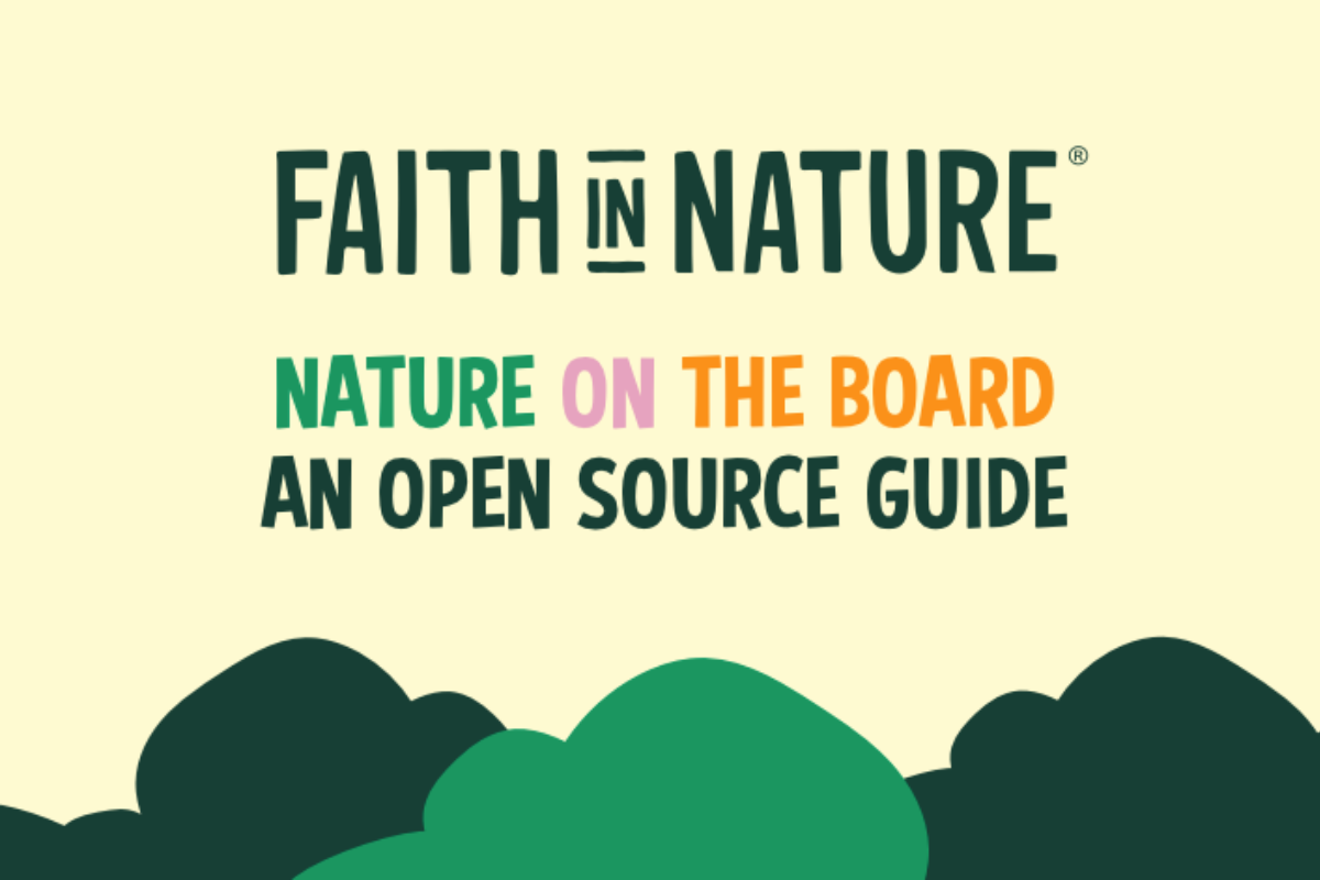 "Faith In Nature" logo with the text “Nature on the Board – An Open Source Guide” above illustrated green treetops on a light yellow background.